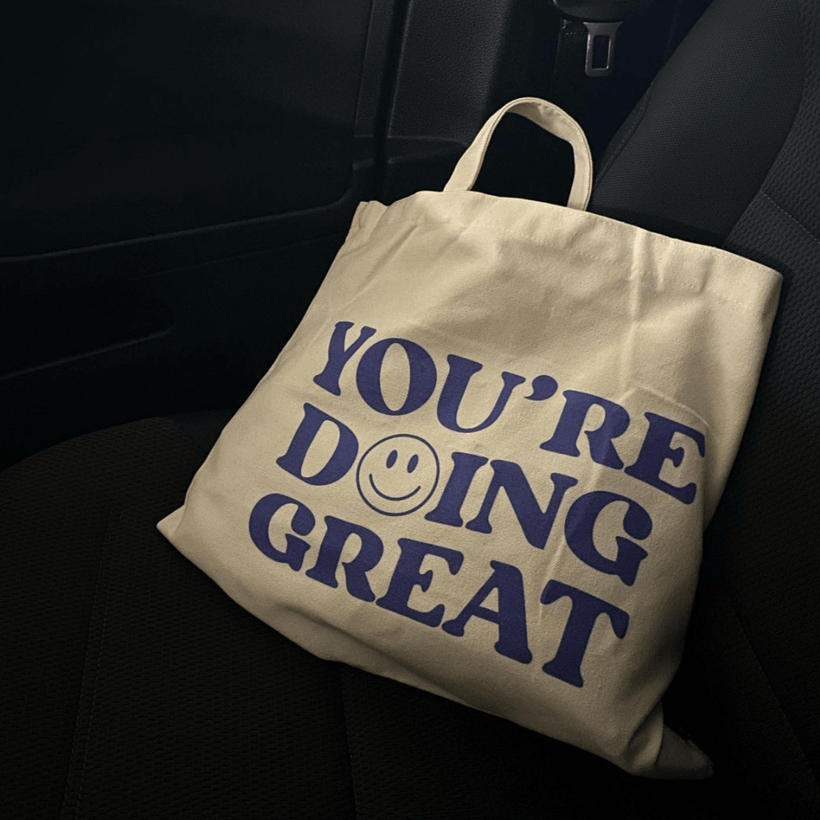You're Doing Great Tote Bag - EVRYJEWELS
